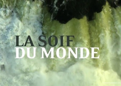 La Soif du Monde