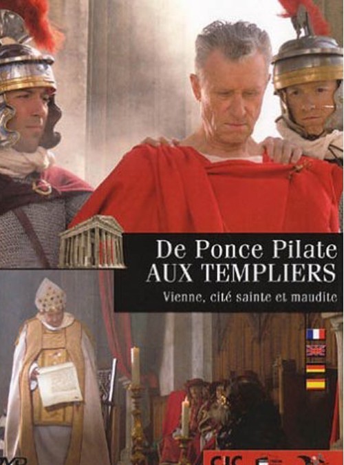 De Ponce Pilate aux Templiers